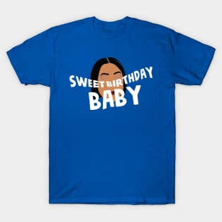 Sweet Birthday Baby T-Shirt